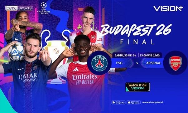 Cara Nonton PSG vs Arsenal Final UEFA Champions League 2025/26 di VISION+